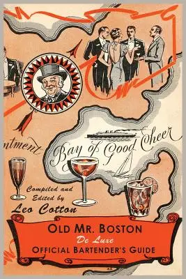 Starý pán Boston Deluxe Oficiálna príručka barmana - Old Mr. Boston Deluxe Official Bartender's Guide