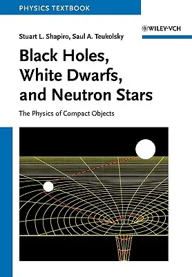 Čierne diery, bieli trpaslíci a neutróny - Black Holes, White Dwarfs and Neutron