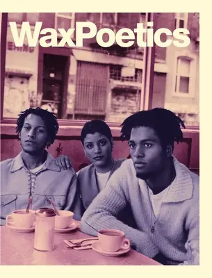 Wax Poetics Journal Issue 68 (Hardcover) (Časopis pre voskovú poetiku číslo 68 (tvrdá väzba)): P.M. Dawn - Wax Poetics Journal Issue 68 (Hardcover): Digable Planets b/w P.M. Dawn