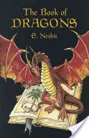 Kniha o drakoch - The Book of Dragons