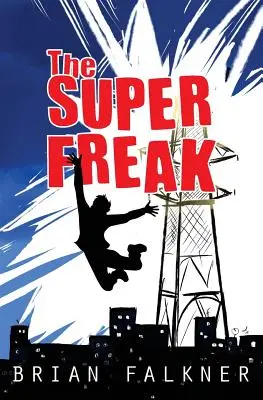 Super podivín - The Super Freak