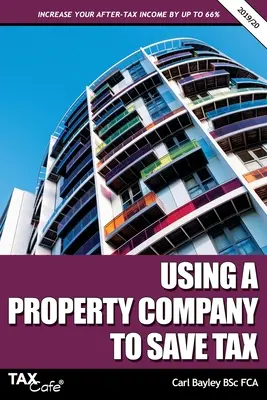 Využitie realitnej spoločnosti na úsporu daní 2019/20 - Using a Property Company to Save Tax 2019/20