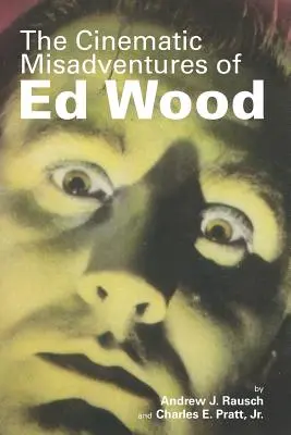 Filmové dobrodružstvá Eda Wooda - The Cinematic Misadventures of Ed Wood