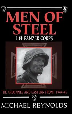 Muži z ocele: I. tankový zbor SS - Men of Steel: I SS Panzer Corps