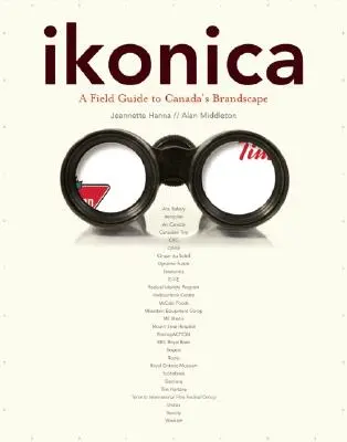Ikona: Sprievodca po kanadskej značkovej krajine - ikonica: A Field Guide to Canada's Brandscape