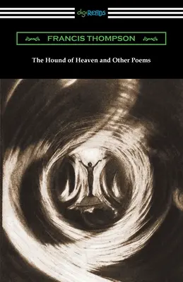 Nebeský pes a iné básne - The Hound of Heaven and Other Poems