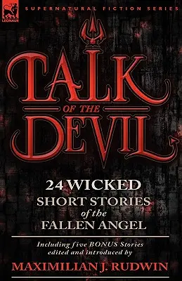 Rozhovory s diablom: Dvadsaťštyri klasických poviedok o padlom anjelovi - vrátane piatich bonusových príbehov - Talk of the Devil: Twenty-Four Classic Short Stories of the Fallen Angel-Including Five Bonus Stories