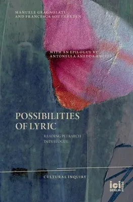 Možnosti lyriky: Čítanie Petrarku v dialógu - Possibilities of Lyric: Reading Petrarch in Dialogue
