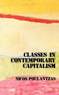 Triedy v súčasnom kapitalizme - Classes in Contemporary Capitalism