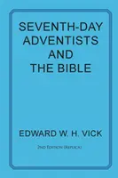 Adventisti siedmeho dňa a Biblia - Seventh-Day Adventists and the Bible