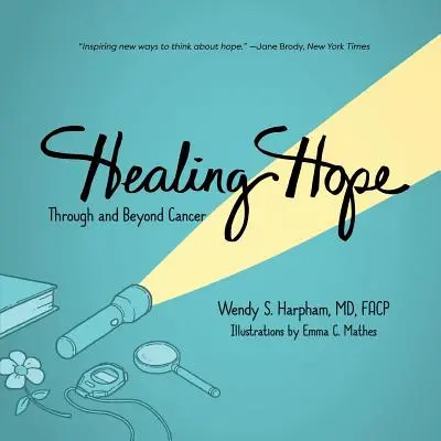 Liečivá nádej: Cez rakovinu a za ňou - Healing Hope: Through and Beyond Cancer