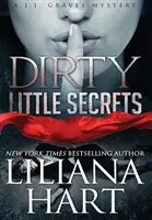 Špinavé malé tajomstvá: Záhada J.J. Gravesa (3) - Dirty Little Secrets: A J.J. Graves Mystery