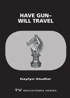 Mám zbraň - budem cestovať - Have Gun--Will Travel