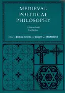 Stredoveká politická filozofia: Politická filozofia: pramenná príručka - Medieval Political Philosophy: A Sourcebook