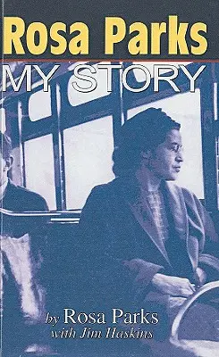 Rosa Parks: Môj príbeh - Rosa Parks: My Story