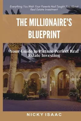 Plán pre milionárov - The Millionaires Blueprint
