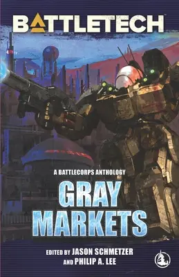 BattleTech: Šedé trhy - BattleTech: Gray Markets