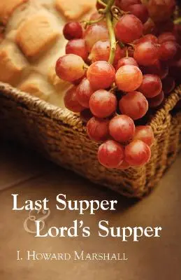 Posledná večera a Večera Pánova - Last Supper and Lord's Supper
