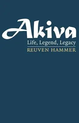 Akiva: Život, legenda, odkaz - Akiva: Life, Legend, Legacy