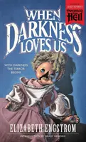 Keď nás miluje tma (Paperbacks from Hell) - When Darkness Loves Us (Paperbacks from Hell)