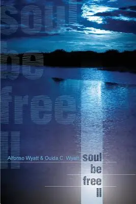 Duša buď slobodná II - Soul Be Free II