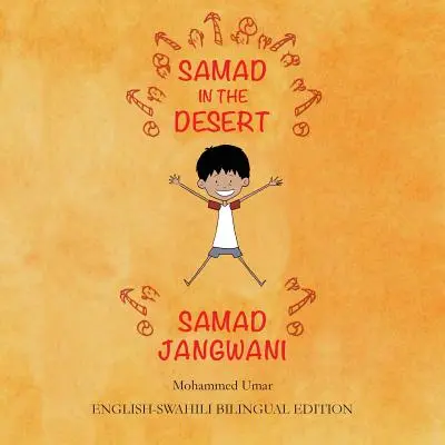 Samad v púšti: Anglicko-svahilské dvojjazyčné vydanie - Samad in the Desert: English - Swahili Bilingual Edition