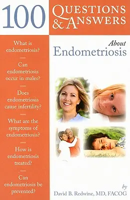 100 otázok a odpovedí o endometrióze - 100 Questions & Answers about Endometriosis