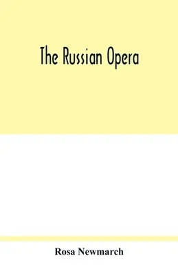 Ruská opera - The Russian opera