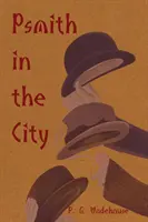 Psmith v meste - Psmith in the City