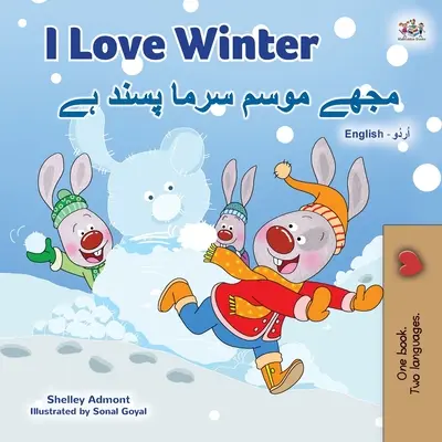 Milujem zimu (anglická dvojjazyčná kniha pre deti v jazyku urdu) - I Love Winter (English Urdu Bilingual Book for Kids)
