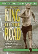 Kráľ cesty: Od Bergen-Belsenu po olympijské hry - King of the Road: From Bergen-Belsen to the Olympic Games