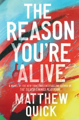Dôvod, prečo žiješ - The Reason You're Alive