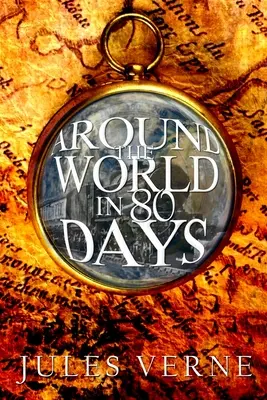 Cesta okolo sveta za 80 dní - Around the World in 80 Days