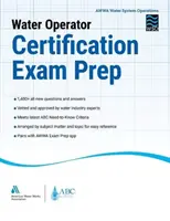 Príprava na certifikačnú skúšku pre vodohospodárov - Water Operator Certification Exam Prep