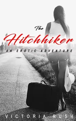 Stopár: Erotické dobrodružstvo - The Hitchhiker: An Erotic Adventure