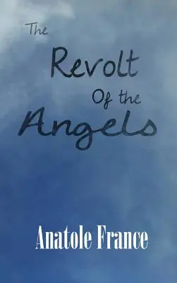 Vzbura anjelov - The Revolt of the Angels
