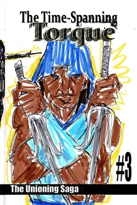 Časopriestor #3 - The Time-Spanning Torque #3