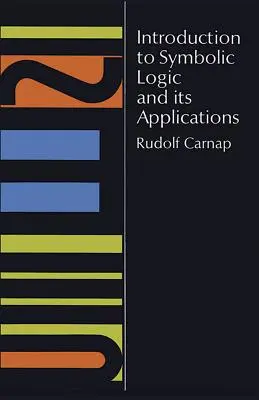 Úvod do symbolickej logiky a jej aplikácií - Introduction to Symbolic Logic and Its Applications