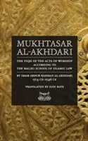 Mukhtasar al-Akhdari: Fiqh o úkonoch uctievania podľa školy islamského práva Maliki - Mukhtasar al-Akhdari: The Fiqh of the Acts of Worship According to the Maliki School of Islamic Law