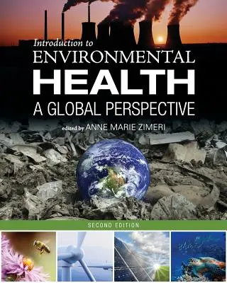Úvod do environmentálneho zdravia: Globálna perspektíva - Introduction to Environmental Health: A Global Perspective