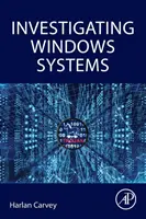 Skúmanie systémov Windows - Investigating Windows Systems