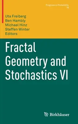 Fraktálna geometria a stochastika VI - Fractal Geometry and Stochastics VI