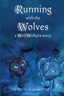 Beh s vlkmi - Running with the Wolves