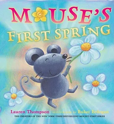 Myšiakova prvá jar - Mouse's First Spring