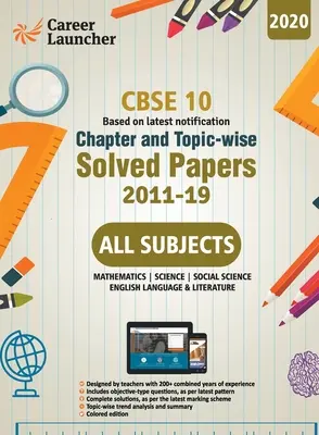 CBSE Trieda X 2020 - Riešené dokumenty podľa kapitol a tém 2011-2019: Matematika Prírodné vedy Spoločenské vedy Angličtina - Dvojfarebná hmota - CBSE Class X 2020 - Chapter and Topic-wise Solved Papers 2011-2019: Mathematics Science Social Science English - Double Colour Matter