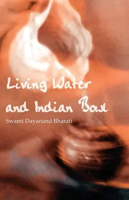 Živá voda a indiánska čaša: Analýza zlyhaní kresťanov pri sprostredkovaní Krista hinduistom s návrhmi na zlepšenie - Living Water and Indian Bowl: An Analysis of Christian Failings in Communicating Christ to Hindus, with Suggestions Towards Improvements