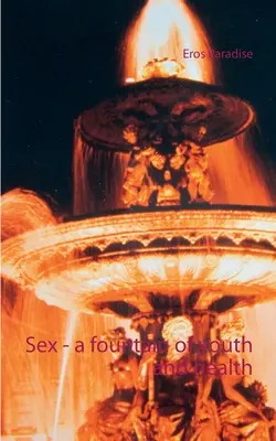 Sex - prameň mladosti a zdravia - Sex - a fountain of youth and health