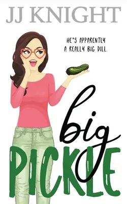 Veľká uhorka: Tajný šéf: romantická komédia - Big Pickle: A Secret Boss Romantic Comedy