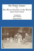 Zimná cesta: Dvojjazyčný jidiš-anglický preklad knihy Najhoršia cesta na svete - The Winter Journey: Bilingual Yiddish-English Translation from The Worst Journey in the World