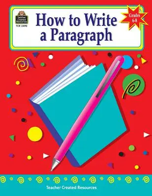 Ako napísať odsek, ročníky 6-8 - How to Write a Paragraph, Grades 6-8